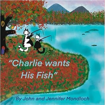 Charlie Wants His Fish